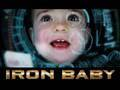 Iron baby