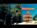 VTT Dirt : Sam Pilgrim présente Vancouver to Whistler - Partie 2