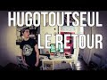 Hugo tout seul, le retour !