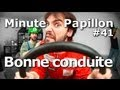 Minute Papillon #41 : Bonne conduite