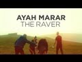Ayah Marar présente le clip vidéo de son nouveau titre "The Raver".