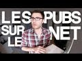 Les pubs sur Internet vues par Cyprien