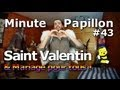 Minute Papillon #43 : Saint-Valentin et mariage pour tous
