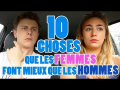 Norman : 10 choses que les femmes font mieux que les hommes
